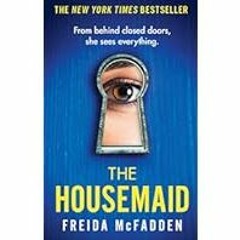 [Read eBook] [The Housemaid: An absolutely addictive psychological thriller with a jaw-dro ebook