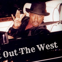 2Pac - Straight Out The West (Nozzy-E Remix) (Prod By Product Of Tha 90's)