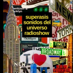 SDU611 SUPERASIS Presents SONIDOS DEL UNIVERSO RADIOSHOW NEW YORK 28.05.24