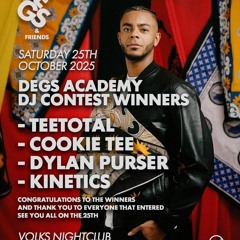 Degs & friends Brighton Dj contest