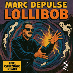 Marc DePulse - "Lollibob" (Original Mix)