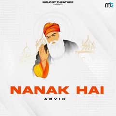 Nanak Hai By Advik | Coin Digital | New Punjabi Songs 2023