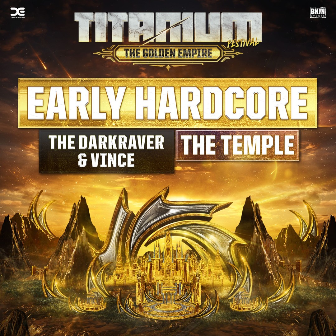 Stream TITANIUM Festival 2025 - The Temple - The Darkraver & Vince
