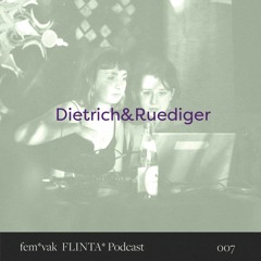 fem*vak FLINTA* Podcast 007 // Dietrich&Ruediger