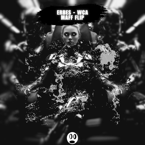 ERBES, LEXOLEE DARKSIDE - WCA (MAFF FLIP) ***FULL TUNE AT 100 FOLLOWERS***