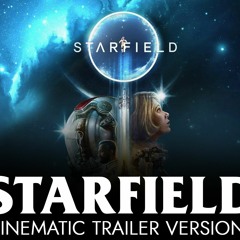StarField Epic Cinematic Trailer Cover
