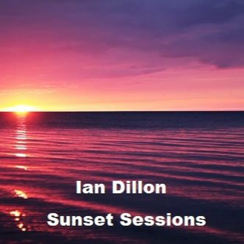 Ian Dillon Live Sunset Sessions Jan 10th 2021