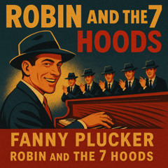 Robin and the 7 Hoods