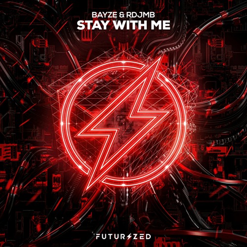 Bayze & RDJMB - Stay With Me