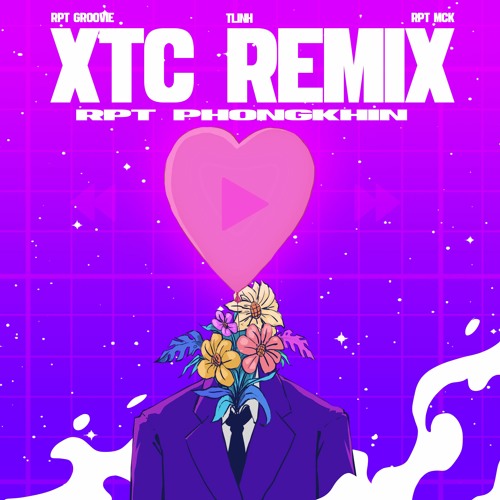 XTC (feat. RPT MCK, tlinh & RPT Groovie) [Special Version]