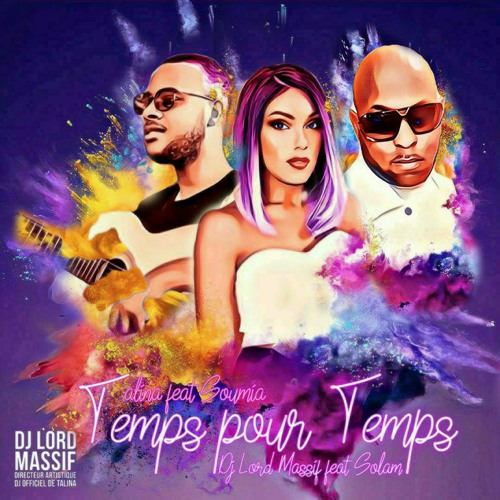 Dj Lord Massif Temps pour Temps remix