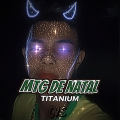 MTG DE NATAL titanium