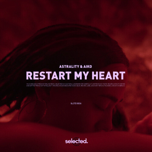 Astrality - Restart My Heart (feat. Aiko) (RYØ Remix)