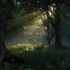 10. Whispers in the Wind