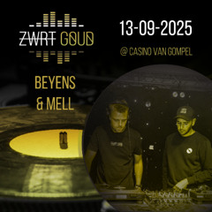 Beyens & Mell @ ZWRT GOUD 2025