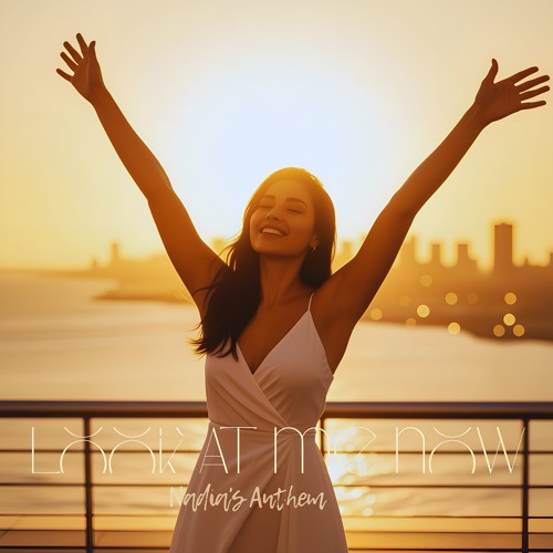 Look at me now (Nadia's Anthem EP)