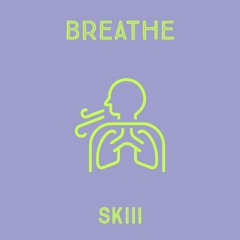 Skiii - Breathe (Prod.Skiii)