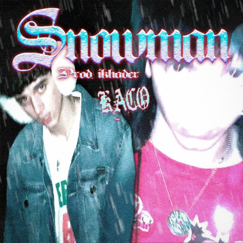 Snowman (Prod. ikhader)