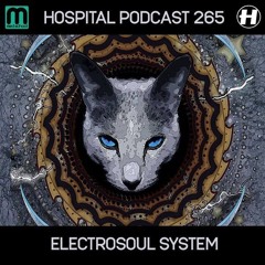 Electrosoul System - Hospital Podcast 265 (01.05.15) / Free D/L 👉 t.me/kosmosmusic