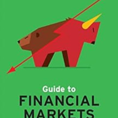 download PDF 🖊️ The Economist Guide to Financial Markets (6th Ed): Why They Exist an