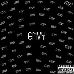 Envy (feat. TNL Ceddy)