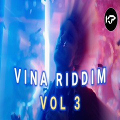 KP - VINA RIDDIM VOL. 3