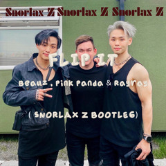 BEAUZ, Pink Panda & RayRay - Flip It (SNORLAX Z Bootleg)