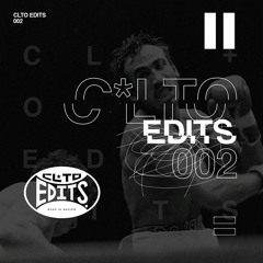 CLTOEDITS002 - Hot [ Bandcamp Exclusive ]