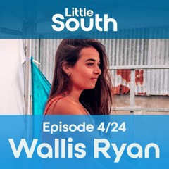 Episode 4/24 | Wallis Ryan | Podcast Mixes