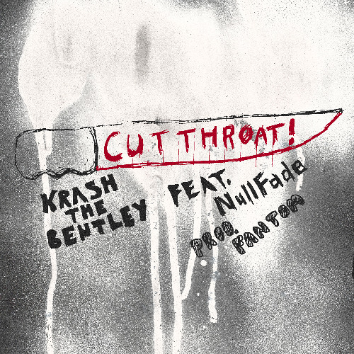 CUTTHROAT! (DEMO) ft. NullFade [Prod. Fantom]