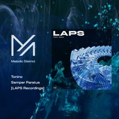 PREMIERE: Tonino - Semper Paratus [LAPS Recordings]