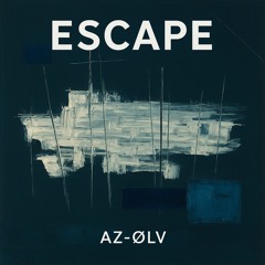 Escape
