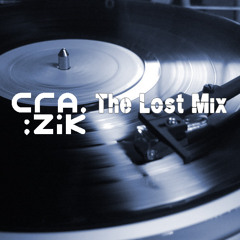Crazik - The Lost Mix