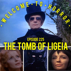 Ep 225 The Tomb of Ligeia