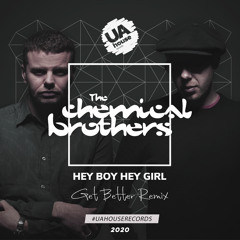 The Chemical Brothers - Hey Boy Hey Girl (Get Better Radio Remix)