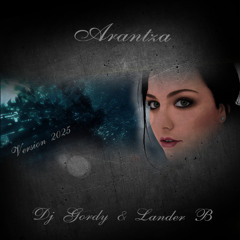 Dj Gordy & Lander B-Arantza( Version 2025 )