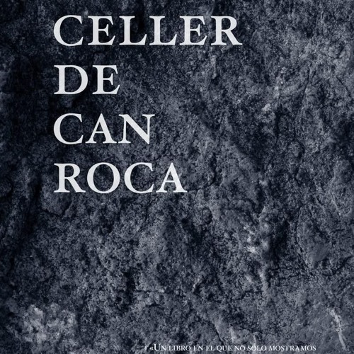$PDF$/READ EL CELLER DE CAN ROCA - EL LIBRO - Edici?n redux nuevo formato