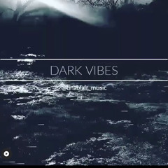 Dark Vibes