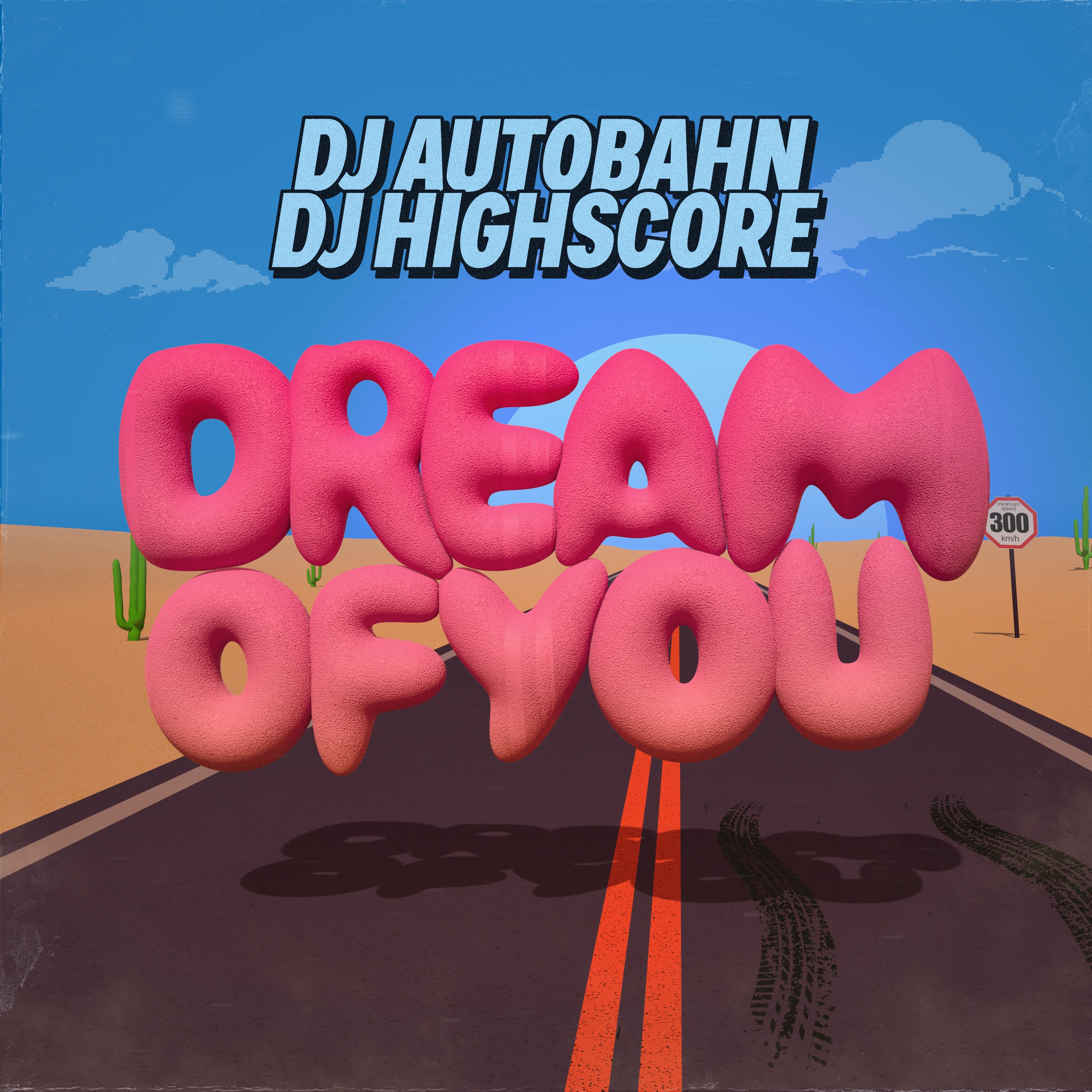 DJ Autobahn x DJ Highscore – Dream Of You