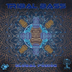 Tribal Bass Global Fusion