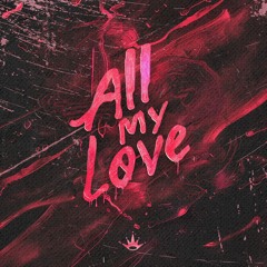 Tynestic - All My Love