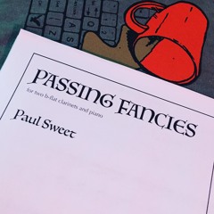 Passing Fancies for two clarinets and piano(2019)