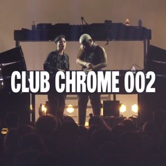 we got asked to play our first show at the brooklyn mirage (CLUB CHROME 002)