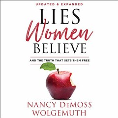 free KINDLE √ Lies Women Believe: And the Truth That Sets Them Free by  Pamela Klein,