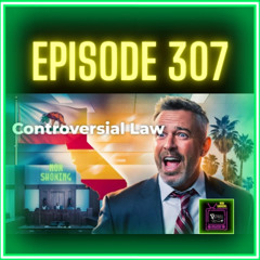 The Dark Side of Assembly Bill 495 | Ep 307
