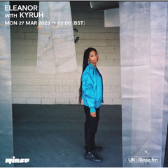 ELEANOR with KYRUH - 27 March 2023