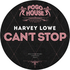 Harvey Lowe - Can't Stop (Original Mix)
