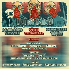 OUT OF MIND @Void/04.08.2023