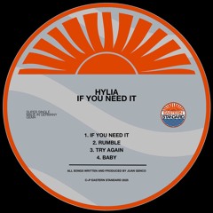 EXCLUSIVE: Hylia - If You Need It [Eastern Standard]