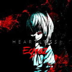 Eqrez - Heartless